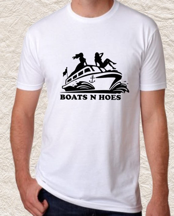 boats & hoes shirts