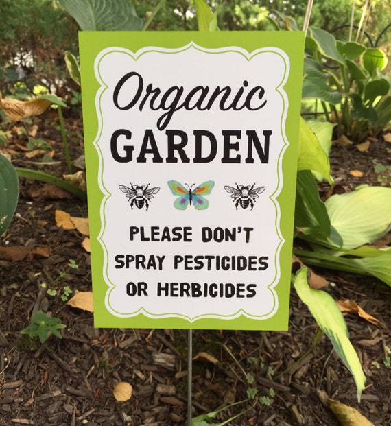 Organic garden aluminum yard sign do not spray pesticides