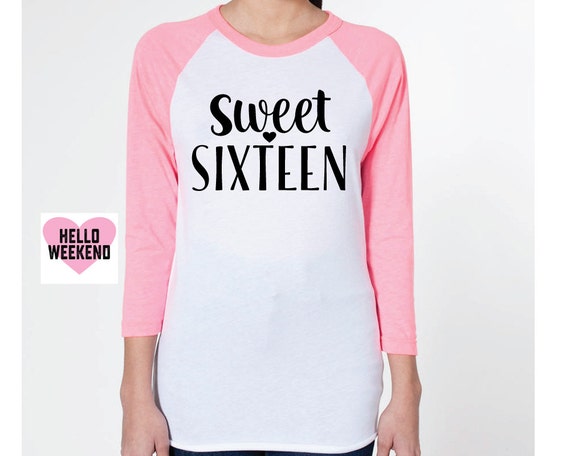 sweet sixteen t shirt