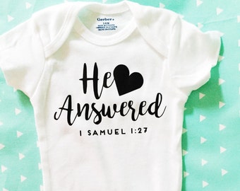 Christian Onesie, He Answered Onesie, IVF Gift, Christian Baby Gifts, IVF Baby, IVF Shirt