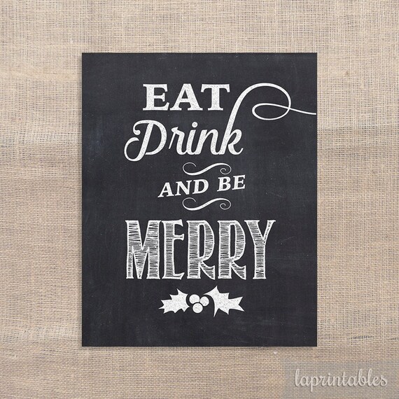 Eat Drink and be Merry Christmas Printable by laprintables on Etsy