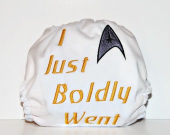 I Just Boldly Went Embroidered One Size Pocket Cloth Diaper, Reusable Cloth Diaper, One Size Cloth Nappy, One Size Cloth Diaper Cover