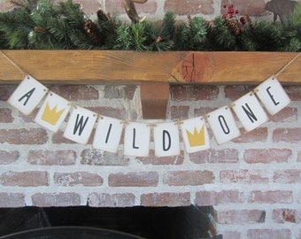 Where the Wild Things Are First Birthday Banner, Sign, 1st, Shower Decor