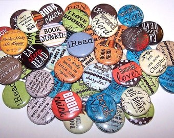 Book Lovers Set of 10 Buttons 1" or 1.5" Pin Backs or 1" Magnets Reading Party Favors