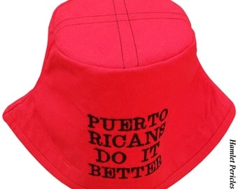 Puerto Ricans Do It Better Embroidered Bucket Hat | Red Hat | | Puerto Rican | Puerto Rico | Boricua | Red Hat by Hamlet P.| HP31016d