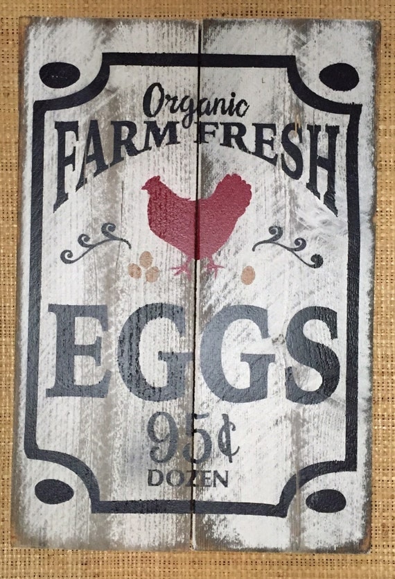 Organic Farm Fresh Eggs Wood Sign Handmade & Painted