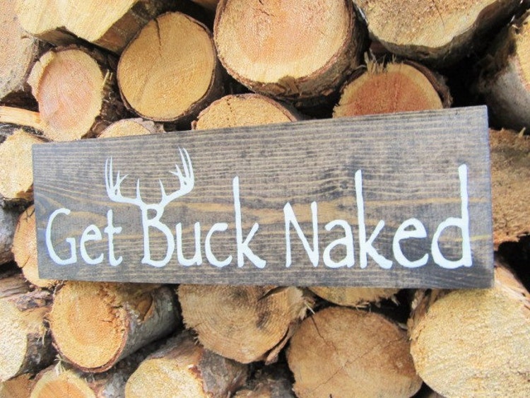 Get Buck Naked Sign Bathroom Decor Rustic By Bearlyinmontana