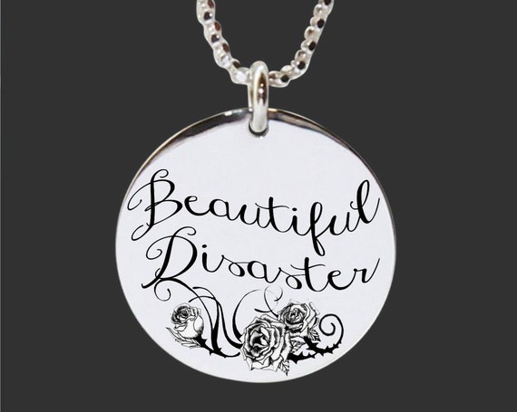 Beautiful Disaster Quote Jewelry Quote Necklace by KorenaLoves