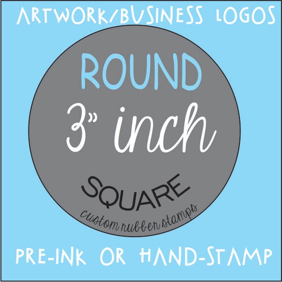 Custom Rubber Stamp 3 inch rubber stamp made to order