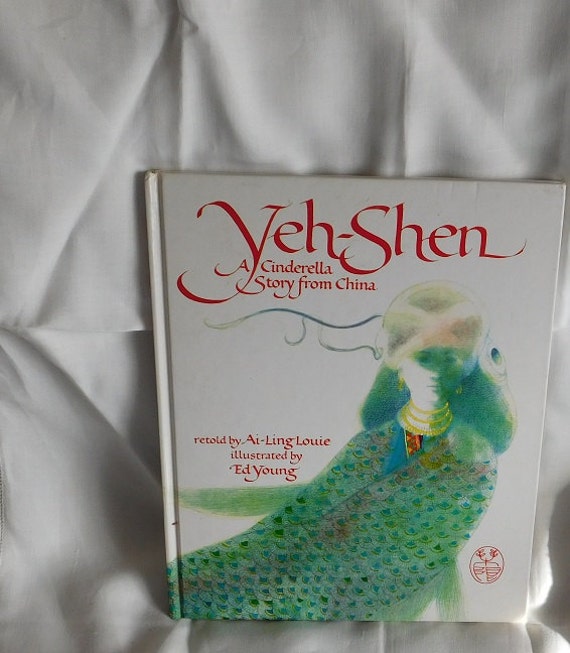 yeh-shen-a-cinderella-story-from-china-by-ai-ling-louie