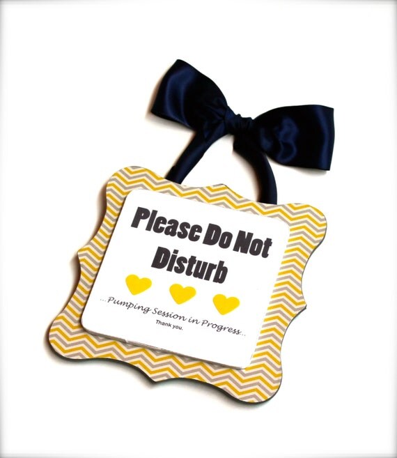 Custom Handmade Nursing / Pumping Do Not Disturb Door Sign