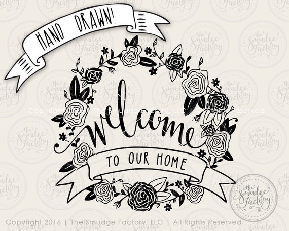 Welcome SVG Cut File Welcome To Our Home by ...