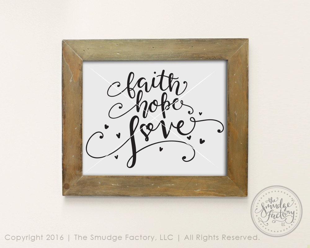 Download Faith Hope Love SVG Cut File, And The Greatest Of These Is ...