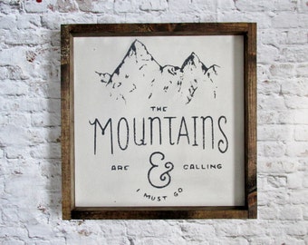 The Mountains are Calling Wood Sign. Wooden Signs. Farmhouse decor. Rustic decor. Cabin Decor. Rustic Signs. Gift under 50. Gallery Wall art