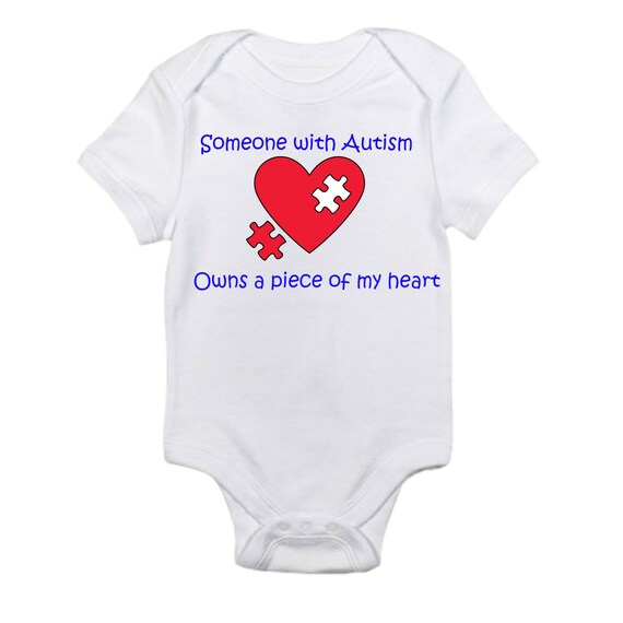 Autism awareness bodysuit someone with autism owns a piece of