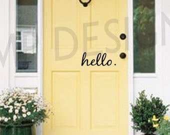 Hello Door Decal - Hello Front Door Decal - Front Door Decal - Hello Decal - Front Door Greeting - Vinyl Decal - Door and Wall Decor