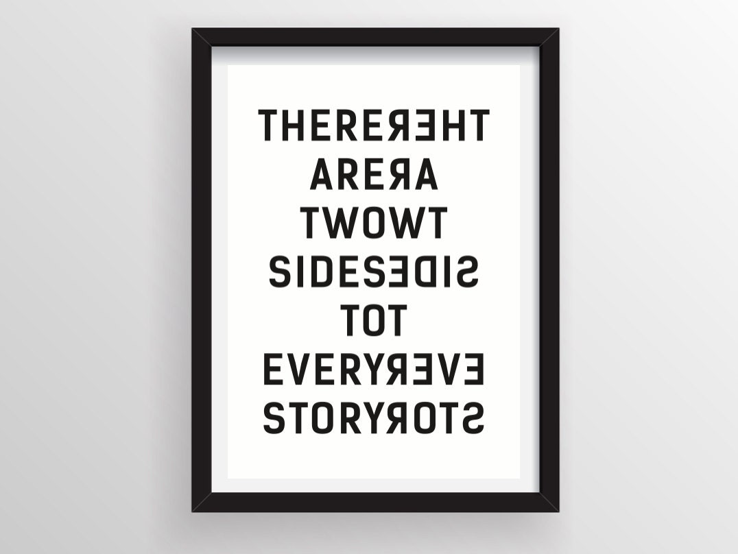 There are two sides to every story Inspirational by Wallshopfr