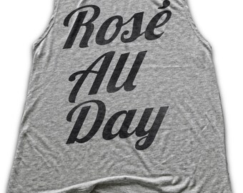 Rose All Day Tank Top - Womens Work Out Shirt - Flowy Tank Top - Brunch Shirt