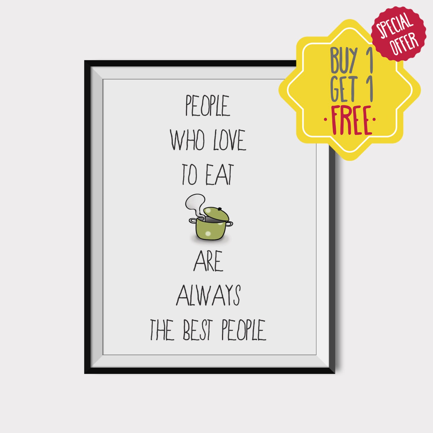 Love food poster Kitchen wall decor Printable food quote