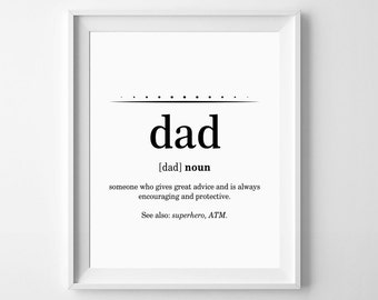 Funny Dad Gift, Dad Birthday Gift, Fathers Day Gift, Gift for Dad, Dad Wall Art, Gift for Father, Father Printable, Birthday Gift for Dad
