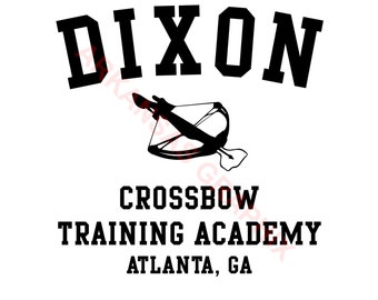 The Walking Dead "Dixon Crossbow Training Academy" Vector/Cuttable Files Eps, AI, Pdf and Svg
