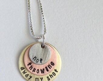 Not Throwing Away My Shot- Hamilton Necklace