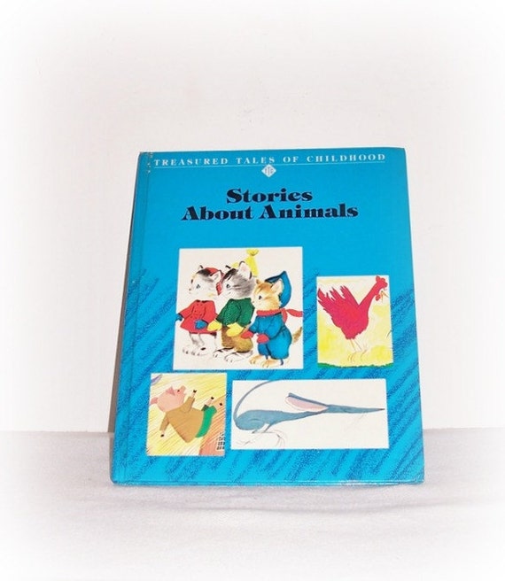 Items Similar To Treasured Tales Of Childhood "Stories About Animals ...