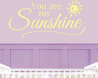 You Are My Sunshine Decal - Nursery Decals Girls - Nursery Decal - Sunshine Nursery - Nursery Wall Decal - Sunshine Decal - 5033