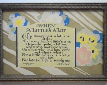 Buzza Motto When A Little's A Lot Art Deco Framed Verse J P McEvoy