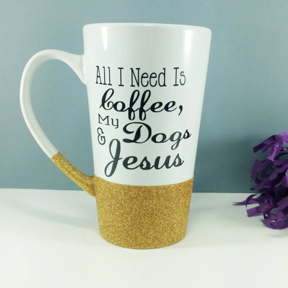 Download Coffee And Jesus All I Need Is Jesus Dog by PurpleOwlDesigns1