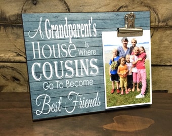 Personalized Grandparents Picture Frame,A Grandparent's House Where Cousins Go, Grandparents Gift, 8x10 Photo Board Wit