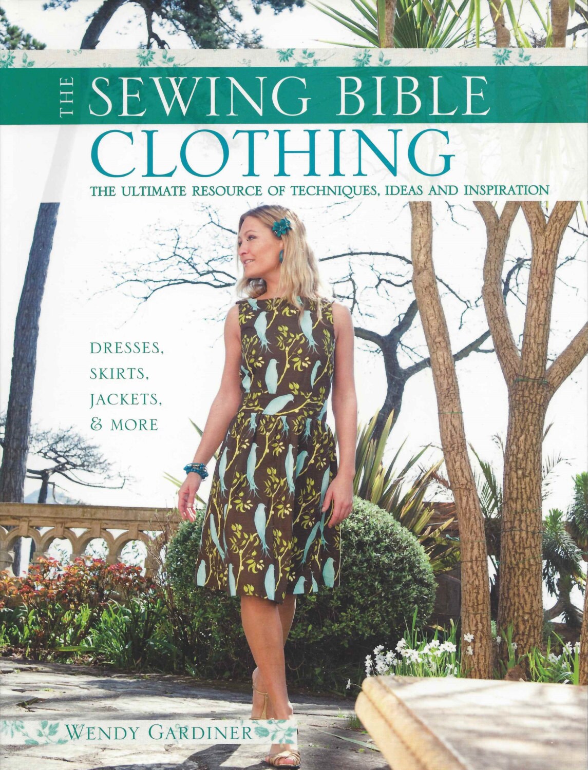 Sewing Bible Clothing The Ultimate Resource of Techniques