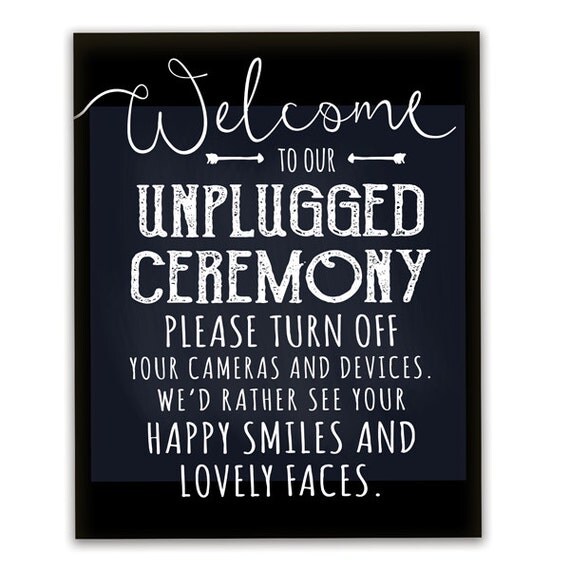 Unplugged Ceremony Wedding Chalkboard Sign by DreamBigDesignsLLC