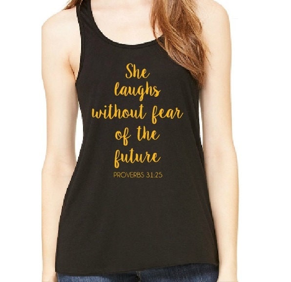 She Laughs Without Fear Of The Future Proverbs 31 25