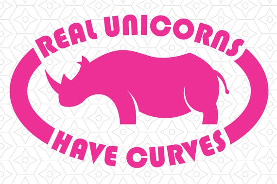 Real Unicorns Have Curves Decal SVG DXF and AI by DesignsByTristan