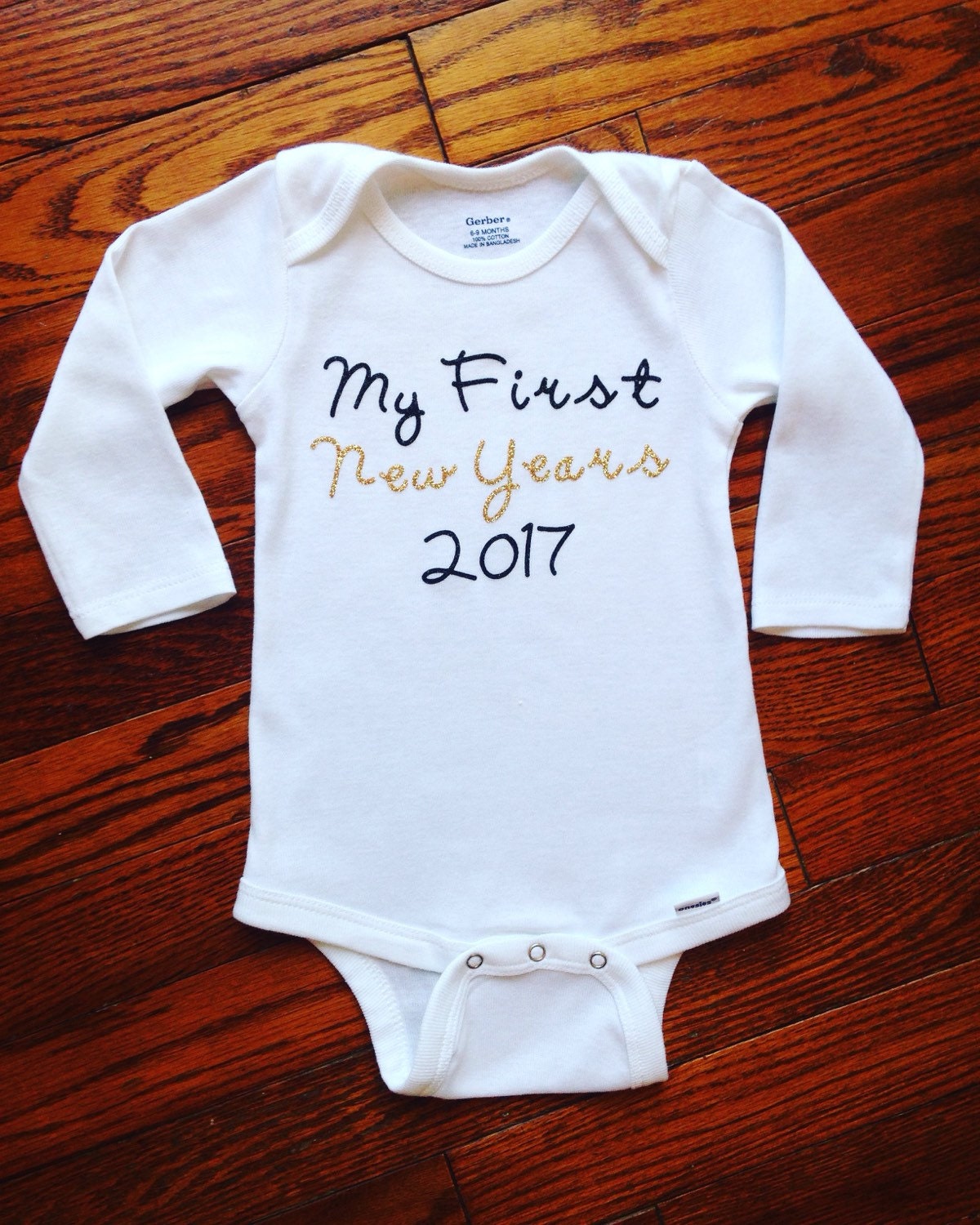 Happy New Year 2017 Onesie or My First New Years 2017 Onesie