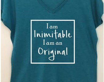 i am inimitable i am an original shirt