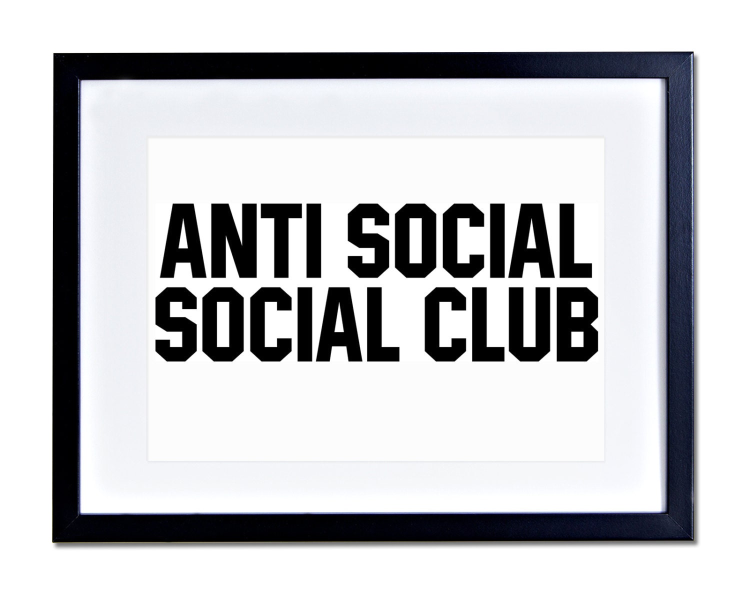 Anti Social Social Club Picture Anti Social Club Poster FRAMED