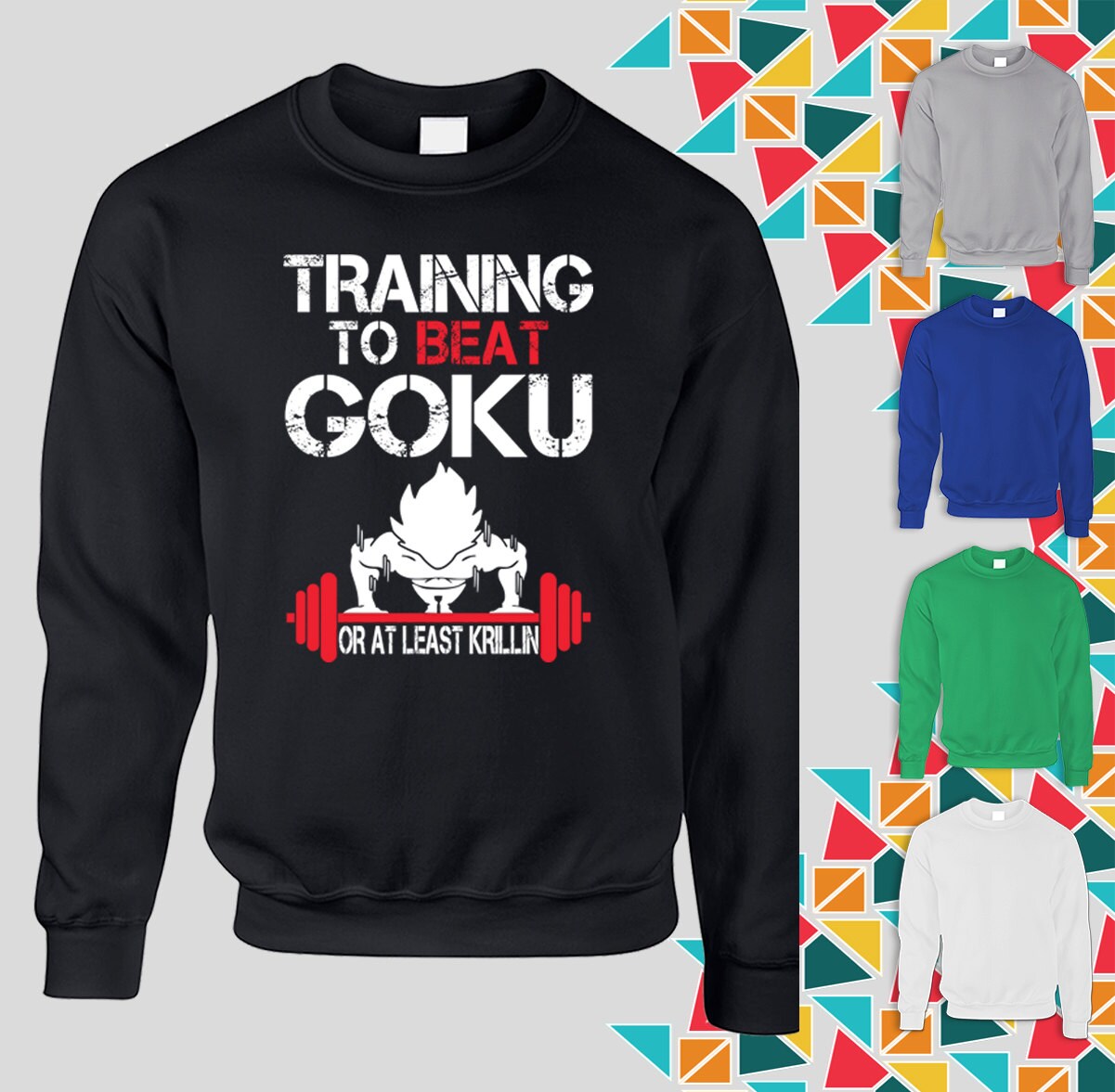 Training To Beat Goku Dragon Ball Z Unisex By Keyzopendoorz 3717