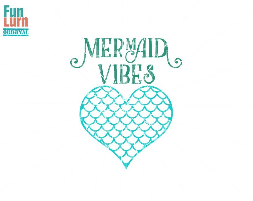 Download Mermaid Vibes svgMermaid svg heartScales heart SVG