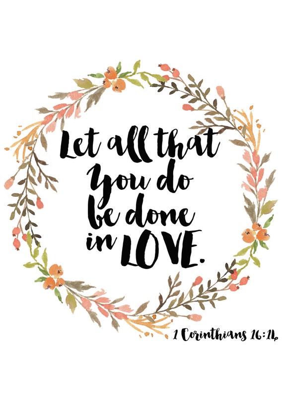 let all that you do be done in love proverbs
