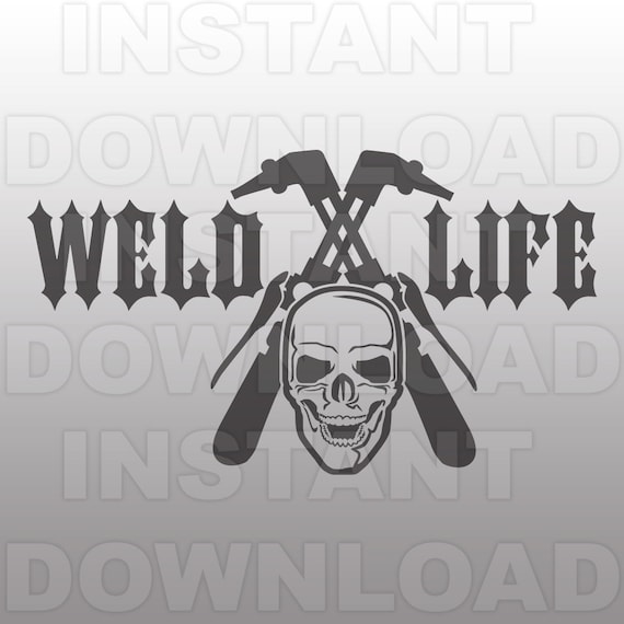 Download Weld Life with Skull SVG FileWelder SVG FileWelding SVG