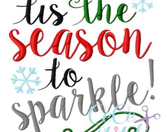 Tis The Season to Sparkle Christmas Embroidery Design