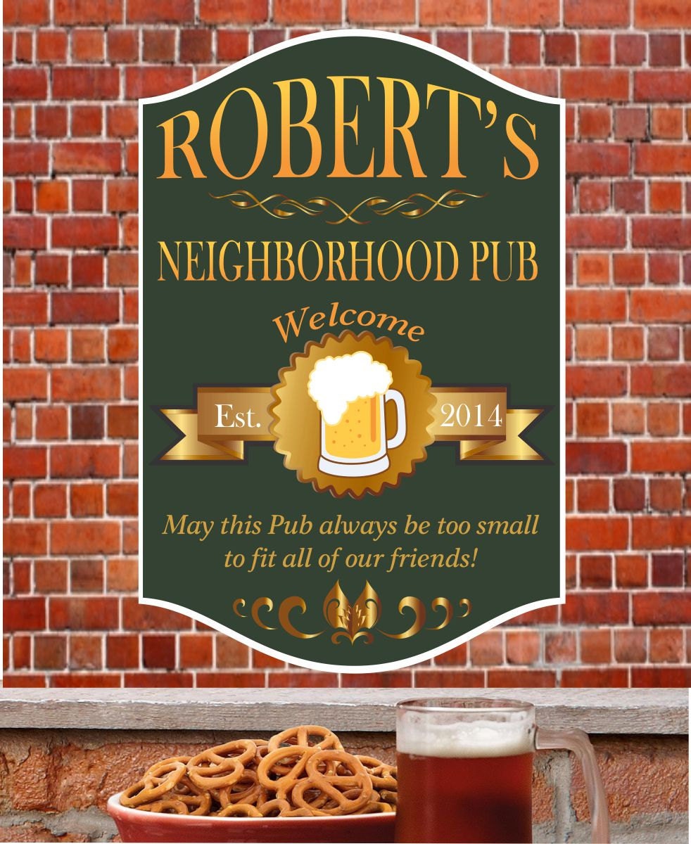 Classic Neighborhood Pub Personalized Sign Custom Bar Sign