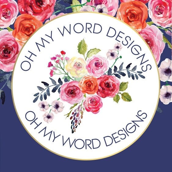 Oh My Word Designs by OhMyWordDesigns on Etsy