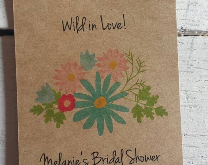 Brand New! RUSTIC Wildflower Design - Seeds Wild in Love Flower Seed Packet Favor Shabby Chic Cute Favors for Bridal Shower or Wedding!