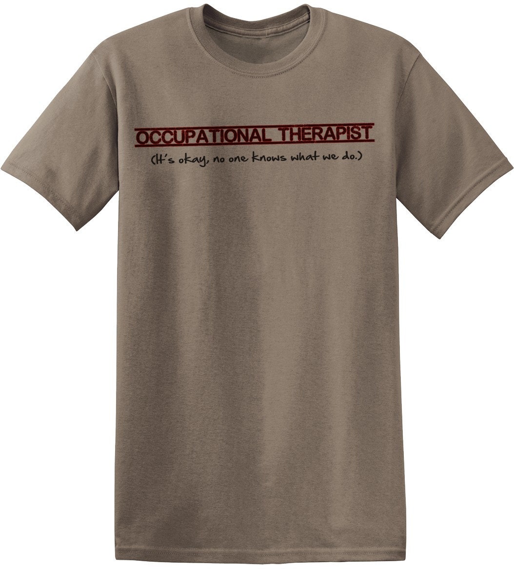 funny occupational therapy shirts