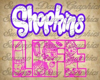 Shopkins Life svg, shopkins svg, digital file, silhouette, cricut, vinyl, decal, htv, life svg, cut file, jpeg, png, dxf, svg,studio