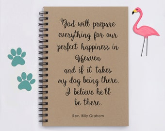 pet loss, dog loss, dog memorial, Dogs in Heaven, God Will Prepare Everything ... Heaven, 5"x 7" Journal, notebook, memory book, scrapbook