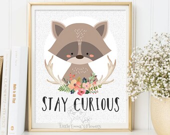 Nursery wall art, Printable kids gift, stay curious, art print raccoon woodland decor illustration nursery decoration quotes children 114